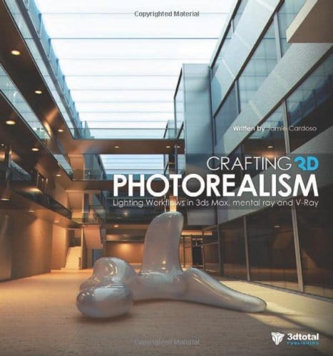 CRAFTING 3D PHOTOREALISM - D'art et D'archi
