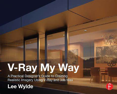 V-RAY MY WAY - D'art et D'archi