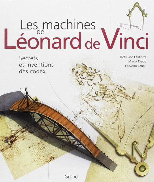 LES MACHINES DE LEONARD DE VINCI - D'art et D'archi