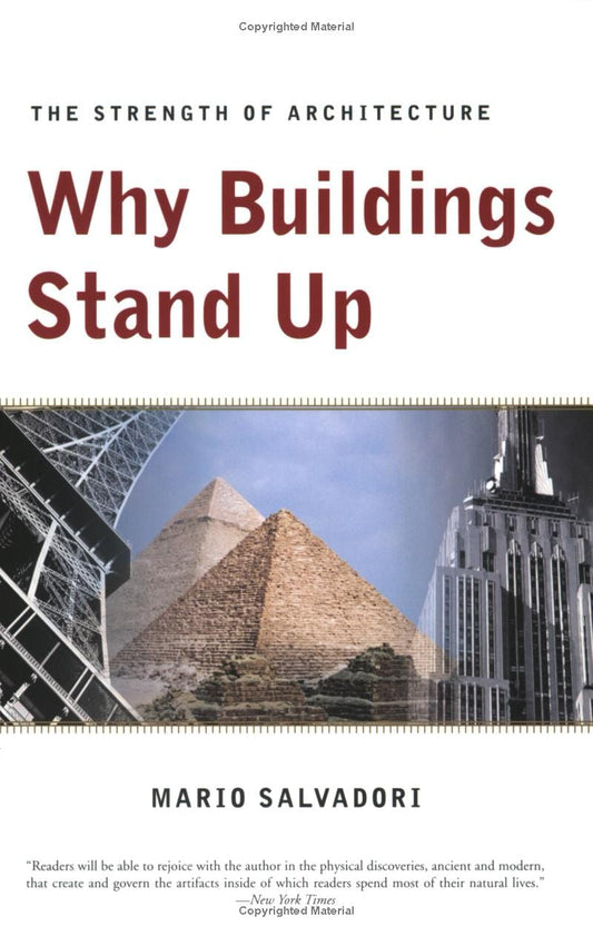 THE STRENGTH OF ARCHITECTURE : WHY BUILDING STAND UP - D'art et D'archi