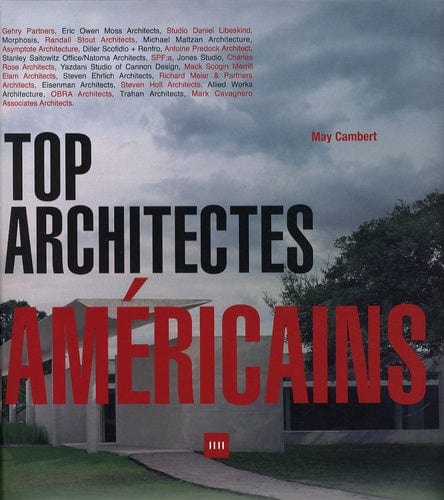 TOP ARCHITECTES AMERICAINS - D'art et D'archi